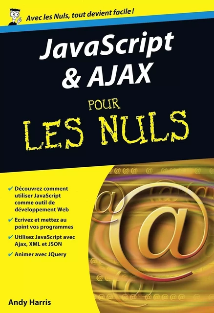 Javascript et Ajax Poche Pour les Nuls - Andy Harris - edi8