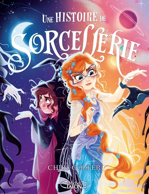 Une histoire de sorcellerie - Chris Colfer - Michel Lafon