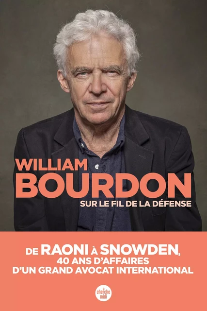 Sur le fil de la défense - William Bourdon - Cherche Midi