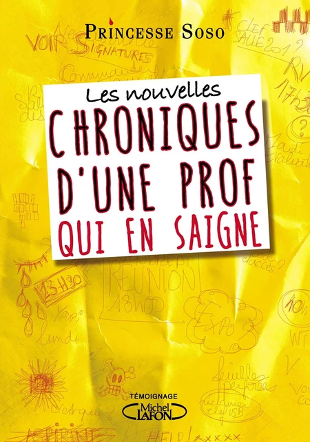 Les nouvelles chroniques d'une prof qui en saigne -  Princesse Soso - Michel Lafon