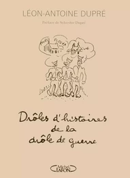 Drôles d'histoires de la drôle de guerre