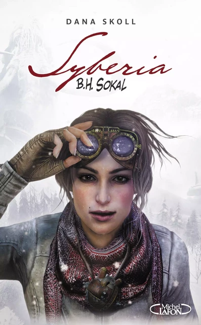 Syberia - Dana Skoll - Michel Lafon