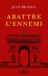 Abattre l'ennemi