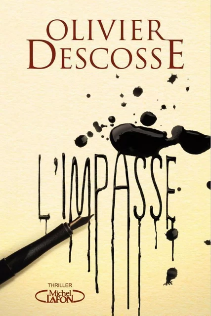 L'impasse - Olivier Descosse - Michel Lafon