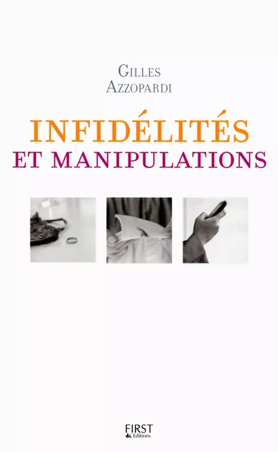 Infidélités et manipulations - Gilles Azzopardi - edi8