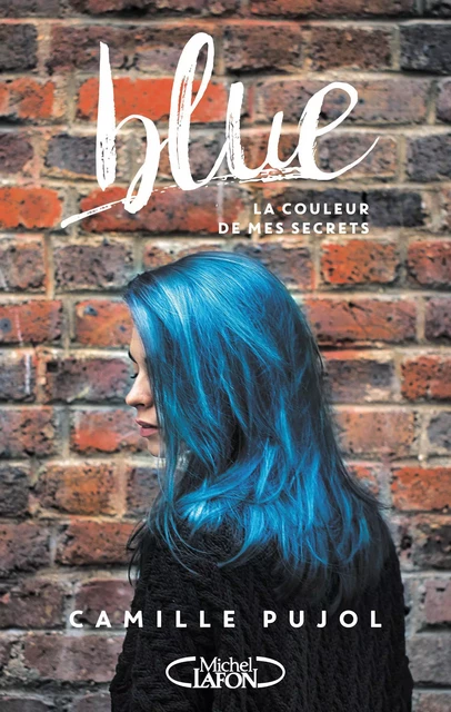 Blue - Camille Pujol - Michel Lafon