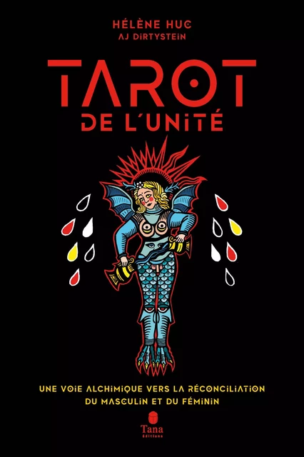 Le Tarot de l'unité - 22 arcanes pour se reconnecter à soi, écoféminisme et spiritualité. Une voie alchimique vers la réconciliation du Masculin et du Féminin - Hélène Huc - edi8