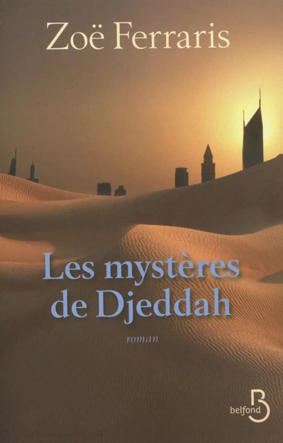 Les Mystères de Djeddah - Zoë Ferraris - Place des éditeurs