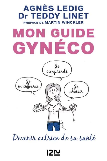 Mon guide gynéco - Agnès Ledig, Teddy Linet - Univers Poche