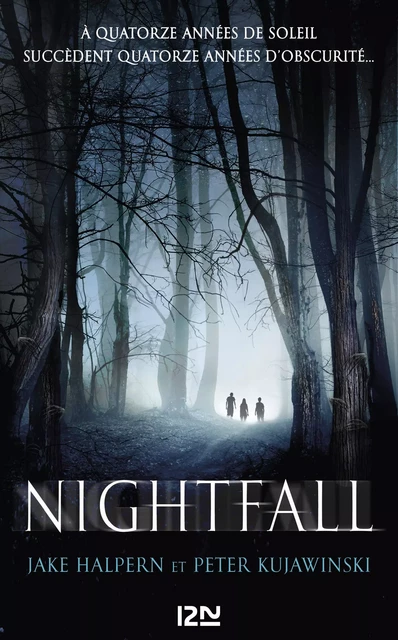 Nightfall - tome 1 - Jake Halpern, Peter Kujawinski - Univers Poche