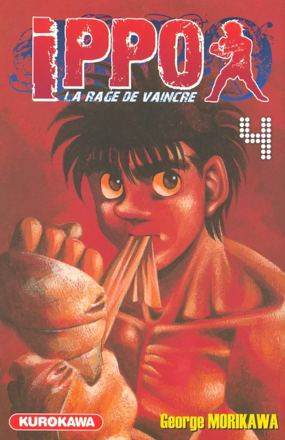 Ippo - saison 1, La rage de vaincre - tome 04 - George Morikawa - Univers Poche