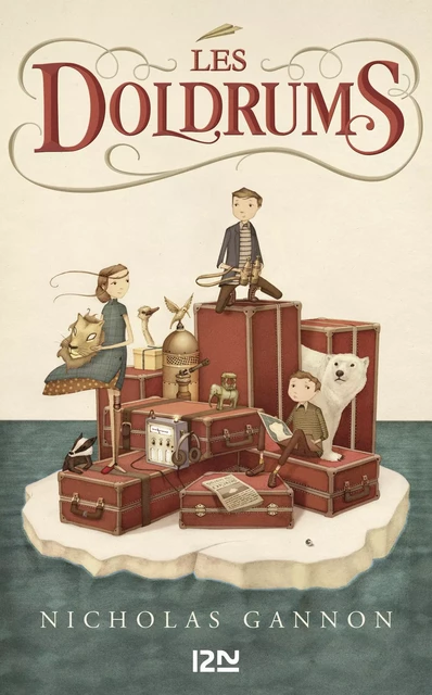 Les Doldrums - tome 1 - Nicholas Gannon - Univers Poche