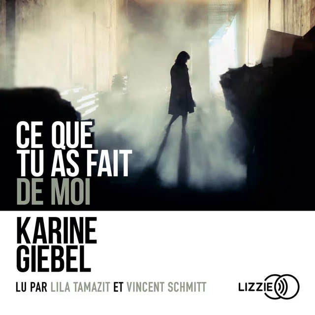 Ce que tu as fait de moi - Karine Giebel - Univers Poche