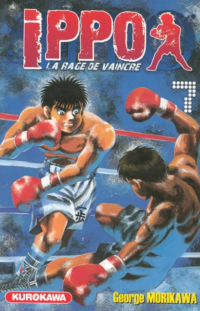 Ippo - saison 1, La rage de vaincre - tome 07 - George Morikawa - Univers Poche