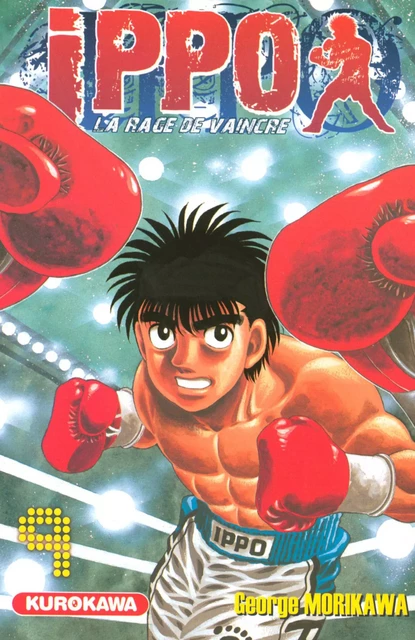 Ippo - saison 1, La rage de vaincre - tome 09 - George Morikawa - Univers Poche