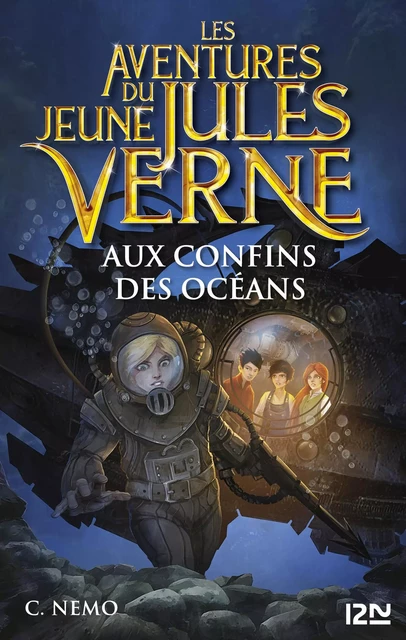 Les aventures du jeune Jules Verne - tome 4 : Aux confins des océans -  Capitaine Nemo, Miguel Garcia Lopez, Cuca Canals - Univers Poche