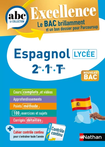 Espagnol Lycée (2de, 1re, Terminale) - ABC Excellence - Bac 2025 - Enseignement commun - Cours complets, Notions-clés et vidéos, Points méthode, Exercices et corrigés détaillés - EPUB - Claire Ramboz, Antoinette de Jorna, Michaël Salaün - Nathan