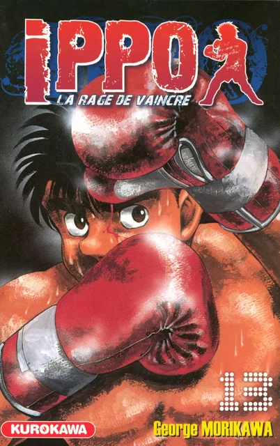 Ippo - saison 1, La rage de vaincre - tome 13 - George Morikawa - Univers Poche