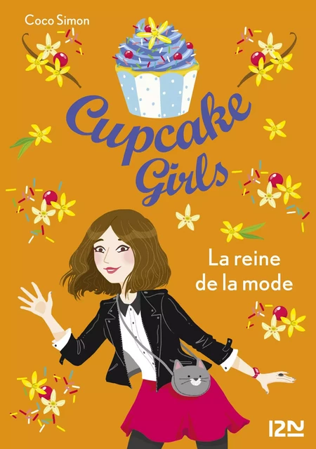 Cupcake Girls - tome 02 : La reine de la mode - Coco Simon - Univers Poche