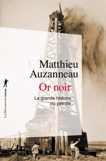 Or noir - Matthieu AUZANNEAU - La Découverte