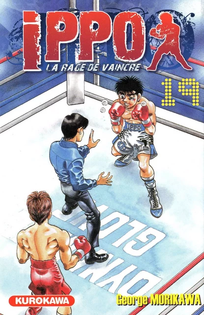 Ippo - saison 1, La rage de vaincre - tome 19 - George Morikawa - Univers Poche