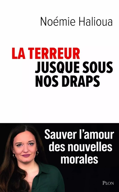 La terreur jusque sous nos draps - Noémie Halioua - Place des éditeurs