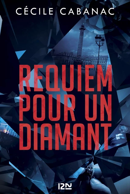 Requiem pour un diamant - Cécile Cabanac - Univers Poche