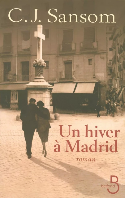 Un hiver à Madrid - C.J. Sansom - Place des éditeurs