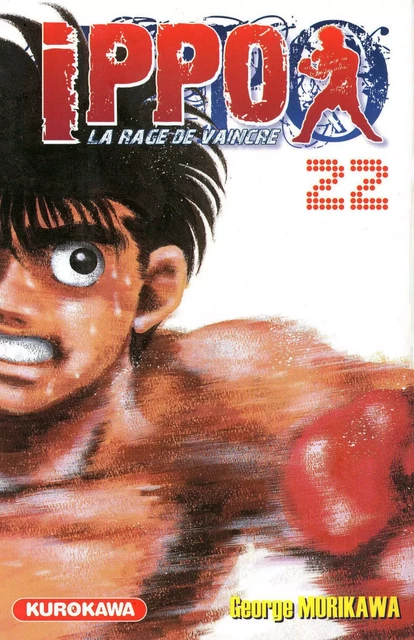 Ippo - saison 1, La rage de vaincre - tome 22 - George Morikawa - Univers Poche