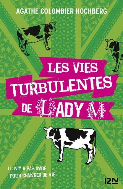 Les vies turbulentes de Lady M - Agathe COLOMBIER HOCHBERG - Univers Poche