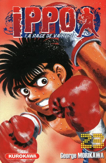 Ippo - saison 1, La rage de vaincre - tome 23 - George Morikawa - Univers Poche