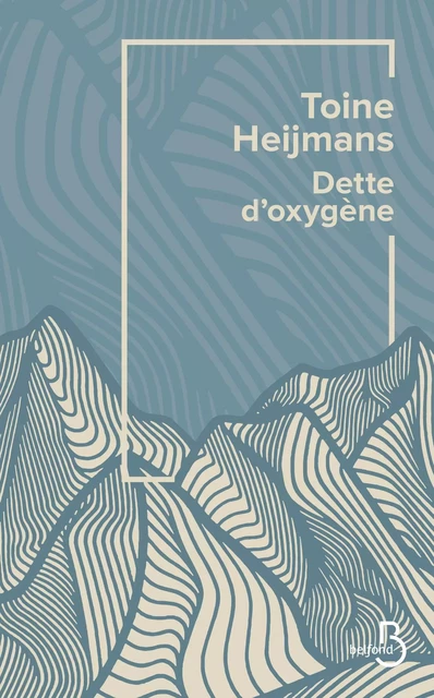 Dette d'oxygène - Toine Heijmans - Place des éditeurs