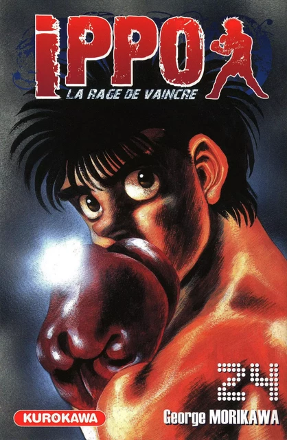 Ippo - saison 1, La rage de vaincre - tome 24 - George Morikawa - Univers Poche