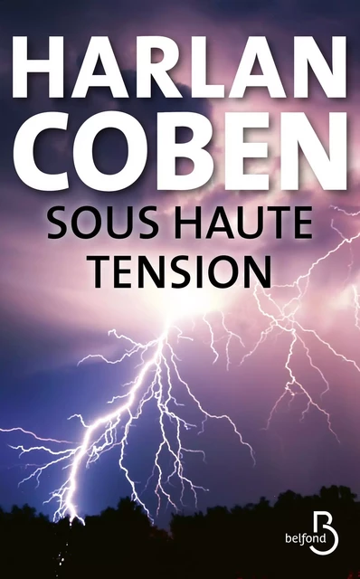 Sous haute tension - Harlan COBEN - Place des éditeurs