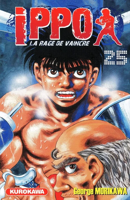 Ippo - saison 1, La rage de vaincre - tome 25 - George Morikawa - Univers Poche