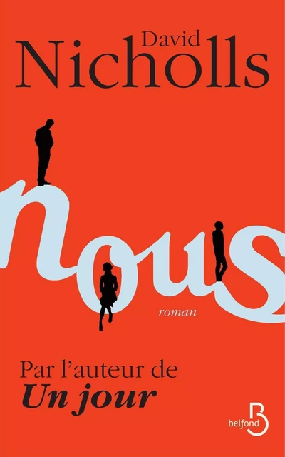 Nous - David Nicholls - Place des éditeurs