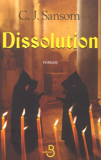 Dissolution - C.J. Sansom - Place des éditeurs