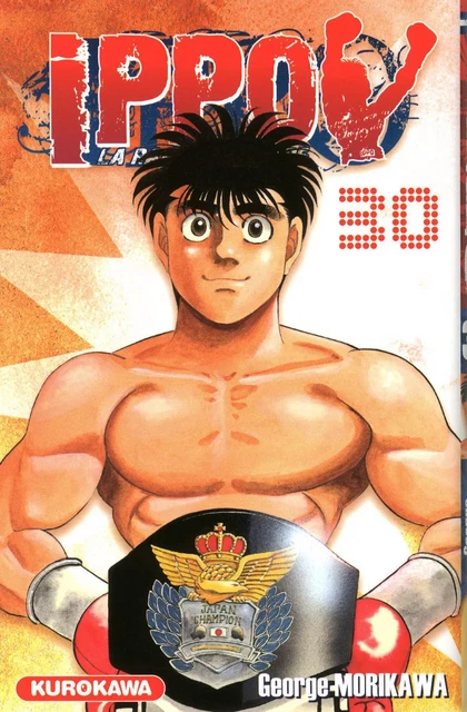 Ippo - saison 1, La rage de vaincre - tome 30 - George Morikawa - Univers Poche