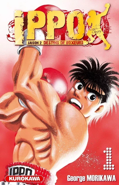 Ippo - saison 2, Destins de boxeurs - tome 01 - George Morikawa - Univers Poche