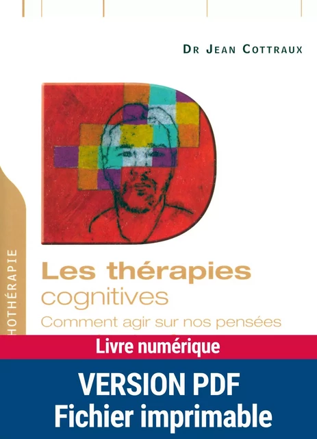 Les thérapies cognitives - Jean Cottraux - Retz