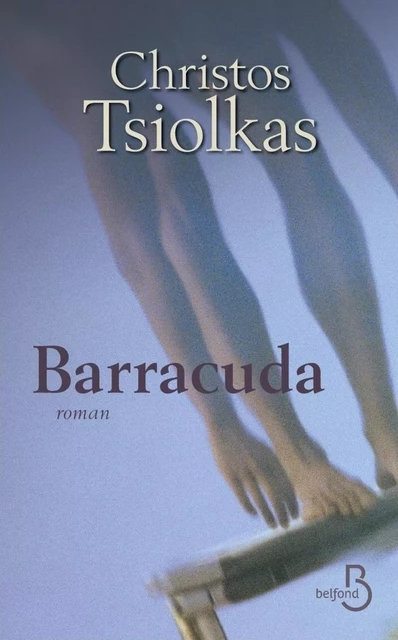 Barracuda - Christos Tsiolkas - Place des éditeurs