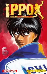 Ippo - saison 2, Destins de boxeurs - tome 06