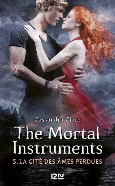 The Mortal Instruments - tome 05 : La Cité des âmes perdues - Cassandra Clare - Univers Poche