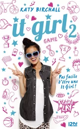 It Girl - tome 2 : L'âge ingrat