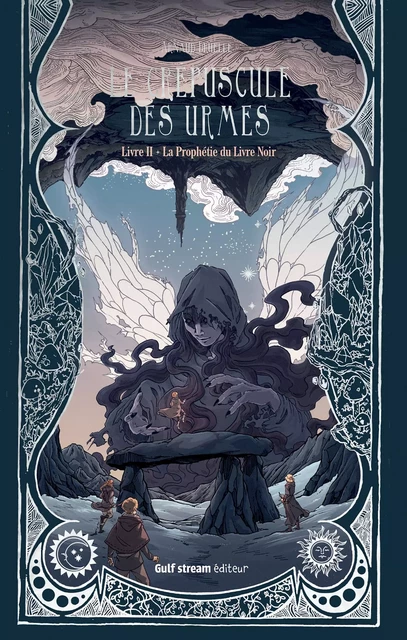 Le Crépuscule des Urmes - Tome 2 La Prophétie du Livre Noir - Arnaud Druelle - Gulf stream Editeur