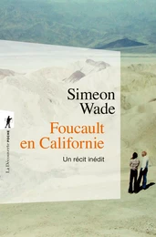 Foucault en Californie