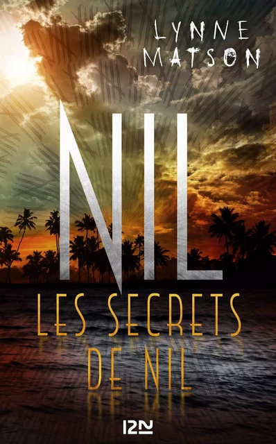 Nil - tome 2 : Les secrets de Nil - Lynne Matson - Univers Poche