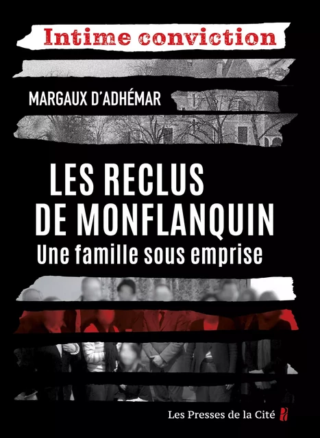 Les Reclus de Monflanquin, une famille sous emprise - Margaux d'Adhémar - Place des éditeurs