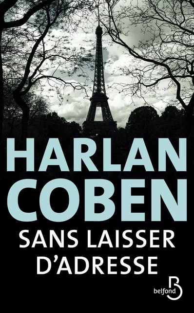 Sans laisser d'adresse - Harlan COBEN - Place des éditeurs