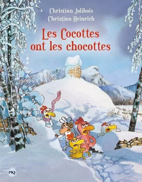 Les P'tites Poules - tome 20 : Les cocottes ont les chocottes - Christian Jolibois, Christian Heinrich - Univers Poche